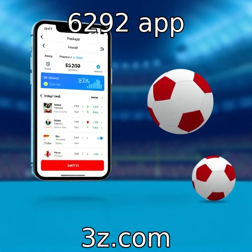 6292 app Maximize seus ganhos com apostas esportivas inteligentes